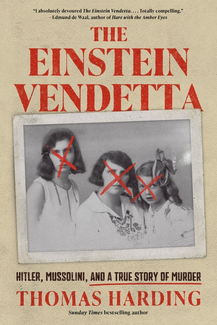 Book cover for Einstein Vendetta: Hitler, Mussolini, and a True Story of Murder