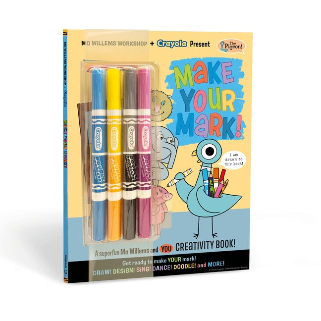 Book cover for Mo Willems Workshop and Crayola Present: Make Your Mark!: A Superfun Mo Willems and You Creativity Book!