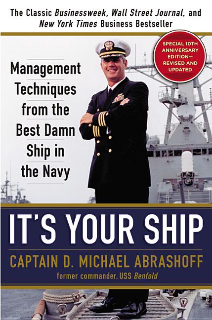 Book cover for It's Your Ship: Management Techniques from the Best Damn Ship in the Navy