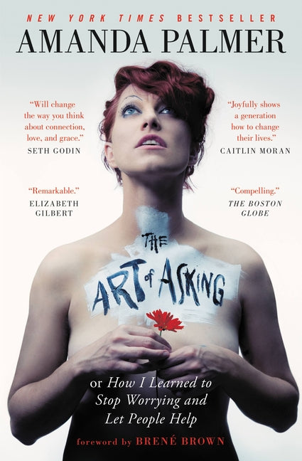 Book cover for The Art of Asking: How I Learned to Stop Worrying and Let People Help