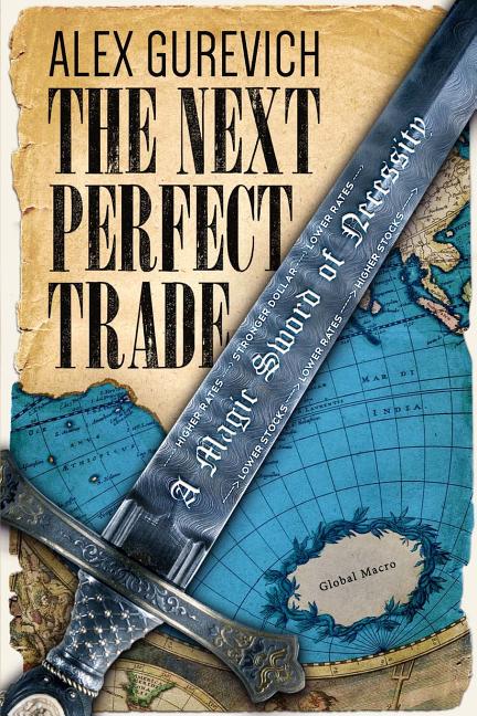 Book cover for Next Perfect Trade: A Magic Sword of Necessity