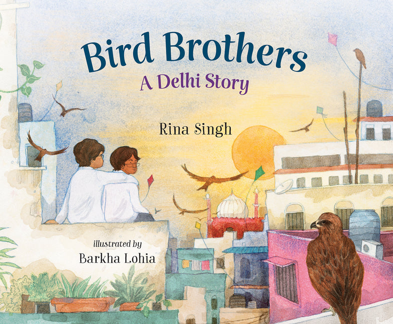 Book cover for Bird Brothers, a Delhi Story
