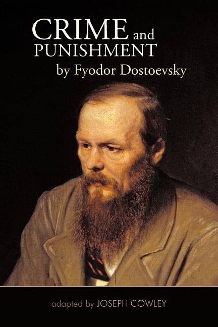 Book cover for Crime and Punishment by Fyodor Dostoevsky: Adapted by Joseph Cowley
