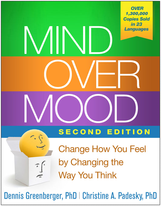 Book cover for Mind Over Mood: Change How You Feel by Changing the Way You Think