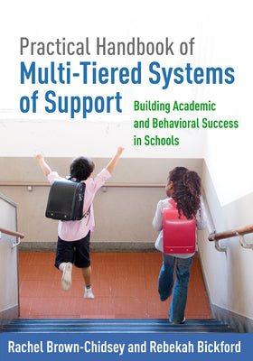 Book cover for Practical Handbook of Multi-Tiered Systems of Support: Building Academic and Behavioral Success in Schools