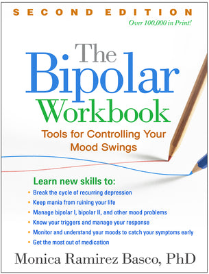 Book cover for The Bipolar Workbook: Tools for Controlling Your Mood Swings