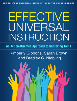 Book cover for Effective Universal Instruction: An Action-Oriented Approach to Improving Tier 1