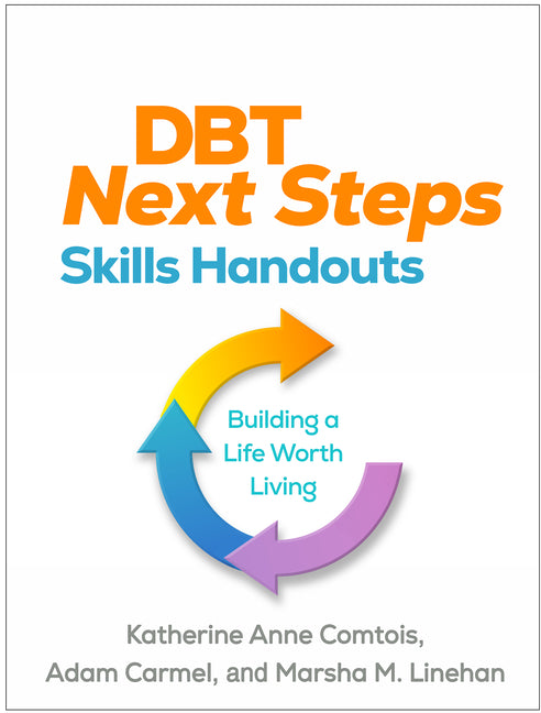 Book cover for Dbt Next Steps Skills Handouts: Building a Life Worth Living