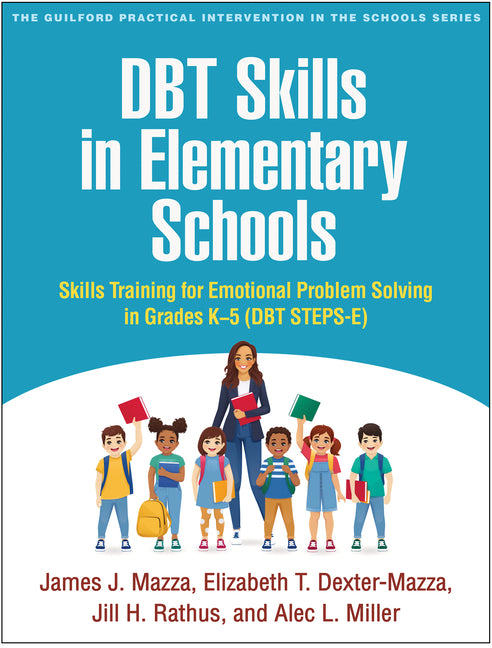 Book cover for DBT Skills in Elementary Schools: Skills Training for Emotional Problem Solving in Grades K-5 (DBT STEPS-E)