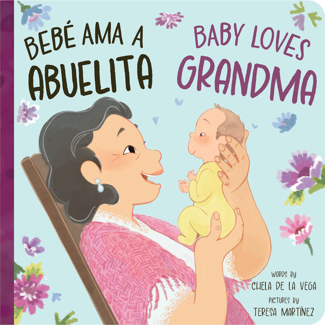 Book cover for Bebé AMA a Abuelita / Baby Loves Grandma