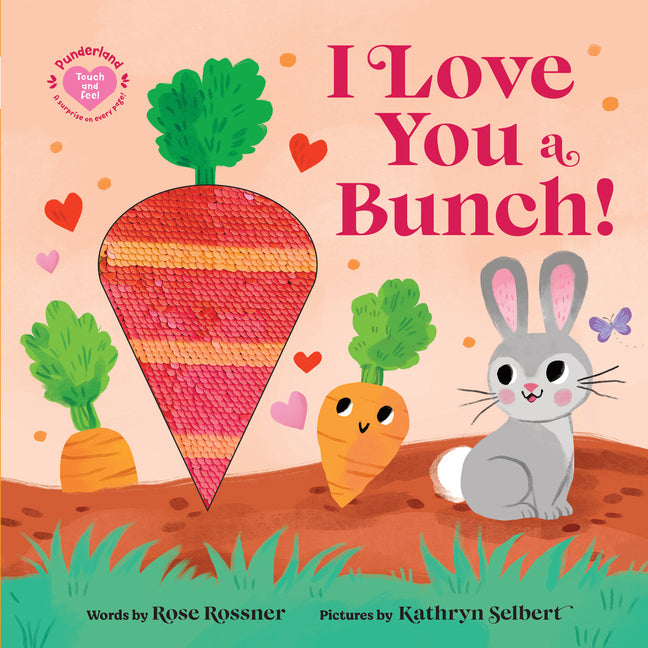 Book cover for I Love You a Bunch!