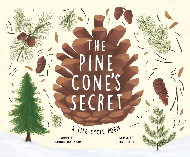 Book cover for Pine Cone's Secret: A Life Cycle Poem