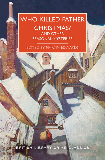 Book cover for Who Killed Father Christmas?: And Other Seasonal Mysteries