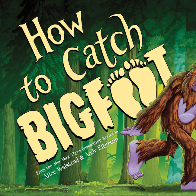 Book cover for How to Catch Bigfoot