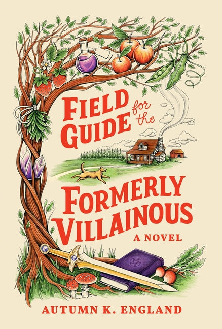 Book cover for Field Guide for the Formerly Villainous