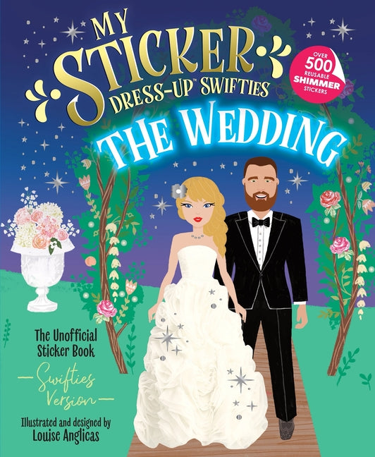 Book cover for My Sticker Dress-Up(tm) Swifties: The Wedding!