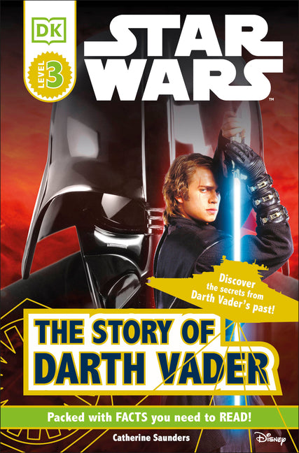 Book cover for DK Readers L3: Star Wars: The Story of Darth Vader: Discover the Secrets from Darth Vader's Past!