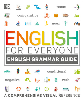 Book cover for English for Everyone: English Grammar Guide: A Comprehensive Visual Reference