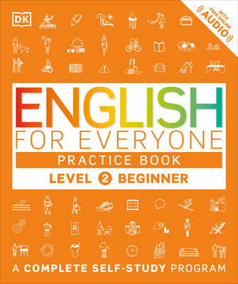Book cover for English for Everyone: Level 2: Beginner, Practice Book: A Complete Self-Study Program
