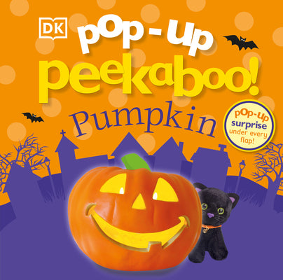 Book cover for Pop-Up Peekaboo! Pumpkin: Pop-Up Surprise Under Every Flap!