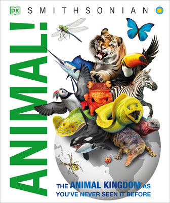 Book cover for Knowledge Encyclopedia Animal!: The Animal Kingdom as You've Never Seen It Before