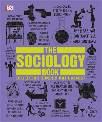 Book cover for The Sociology Book: Big Ideas Simply Explained