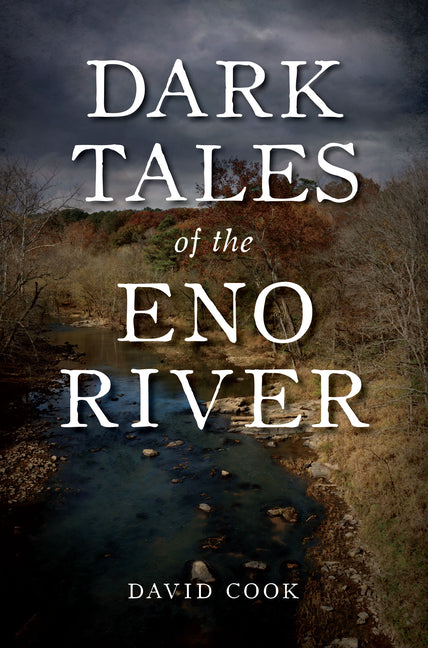 Book cover for Dark Tales of the Eno River