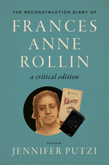Book cover for Reconstruction Diary of Frances Anne Rollin: A Critical Edition (Critical)