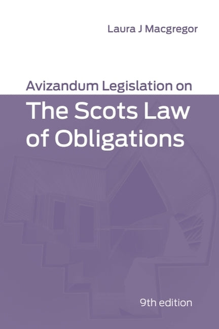 Book cover for Avizandum Legislation on the Scots Law of Obligations