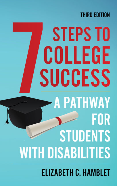 Book cover for Seven Steps to College Success: A Pathway for Students with Disabilities