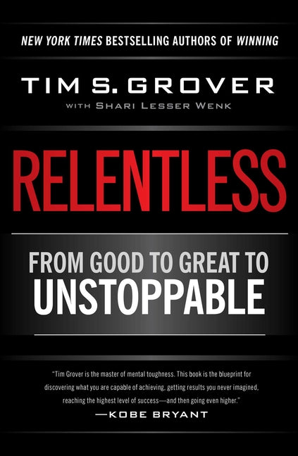 Book cover for Relentless: From Good to Great to Unstoppable