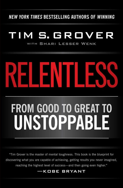 Book cover for Relentless: From Good to Great to Unstoppable