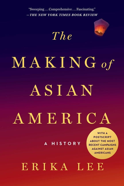 Book cover for The Making of Asian America: A History
