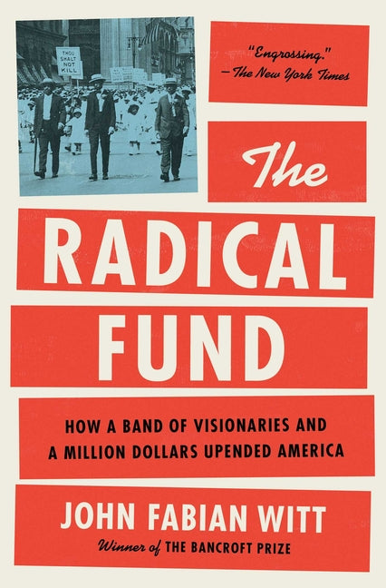 Book cover for Radical Fund: How a Band of Visionaries and a Million Dollars Upended America