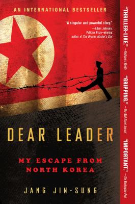 Book cover for Dear Leader: My Escape from North Korea