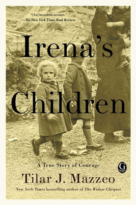 Book cover for Irena's Children: A True Story of Courage