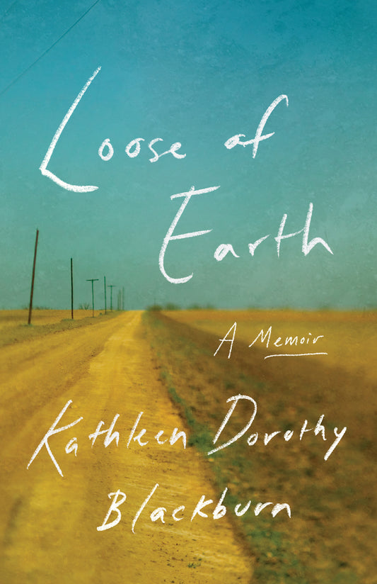 Book cover for Loose of Earth: A Memoir