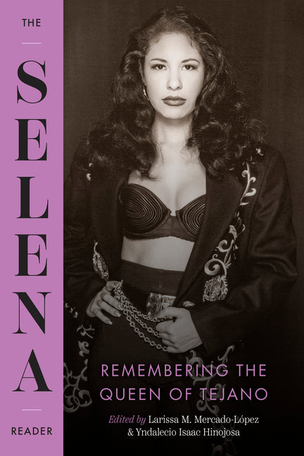 Book cover for Selena Reader: Remembering the Queen of Tejano