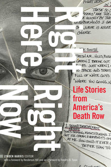 Book cover for Right Here, Right Now: Life Stories from America's Death Row