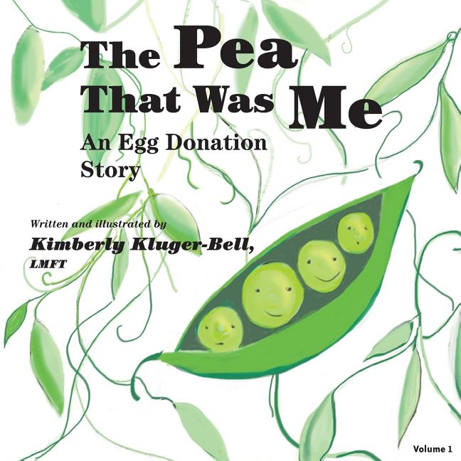 Book cover for The Pea that was Me: An Egg-Donation Story
