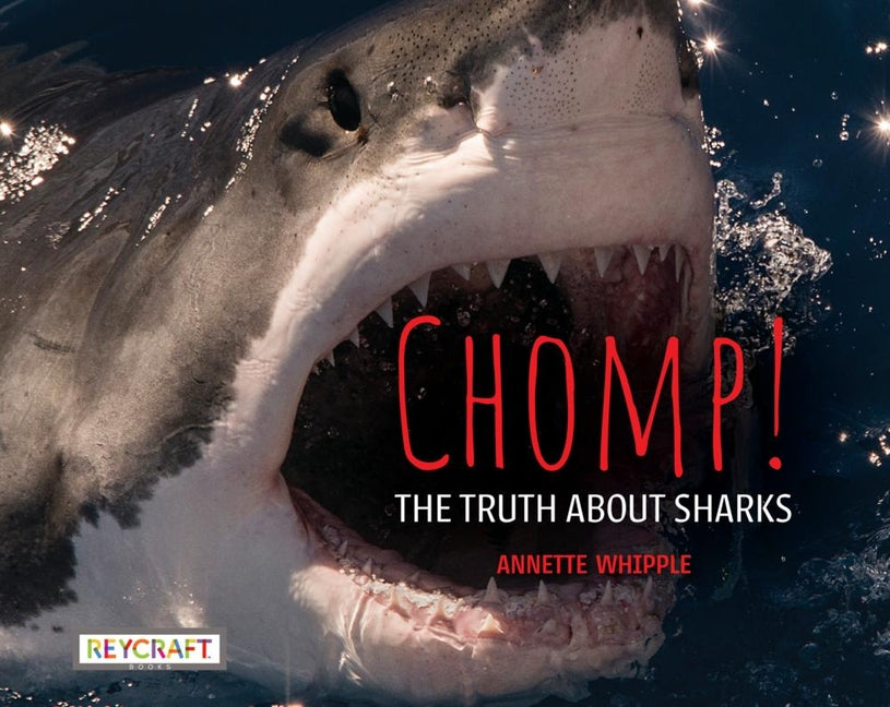 Book cover for Chomp! the Truth about Sharks