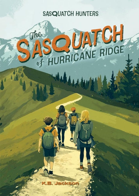 Book cover for Sasquatch of Hurricane Ridge (Sasquatch Hunters, Book #4)