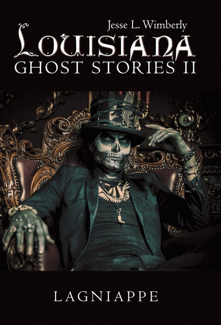 Book cover for Louisiana Ghost Stories Ii: Lagniappe
