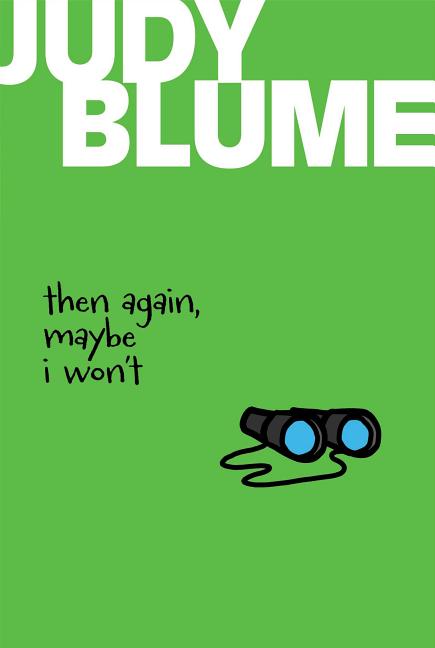 Book cover for Then Again, Maybe I Won't