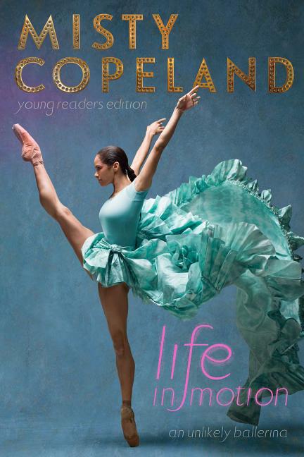 Book cover for Life in Motion: An Unlikely Ballerina (Young Readers)