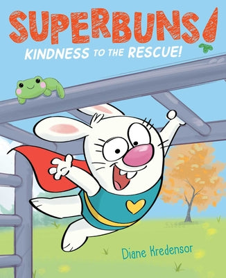 Book cover for Kindness to the Rescue!