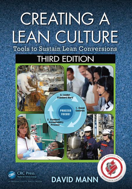 Book cover for Creating a Lean Culture: Tools to Sustain Lean Conversions, Third Edition