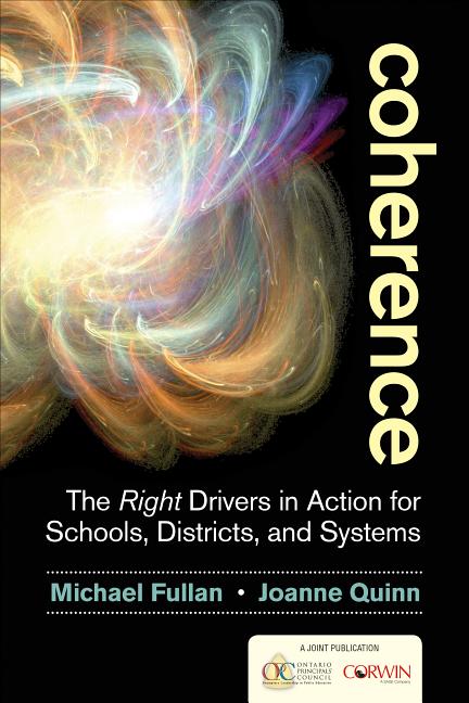 Book cover for Coherence: The Right Drivers in Action for Schools, Districts, and Systems