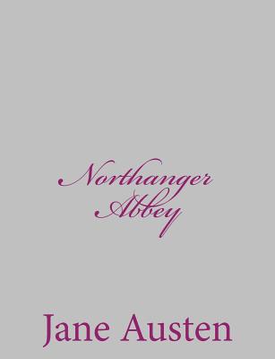 Book cover for Northanger Abbey