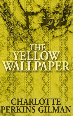 Book cover for The Yellow Wallpaper